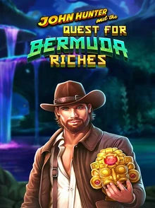 John Hunter and the Quest for Bermuda Riches™